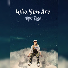 Who You Are