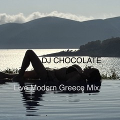 DJ CHOCOLATE-LIVE GREECE MIX MODERN
