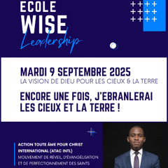 S02 La Vision de Dieu pour les cieux et la terre - Pasteur Philippe Koffi Agbemehin