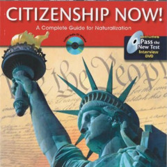 [GET] KINDLE 💑 Citizenship Now! Student Book with Pass the Interview DVD and Audio C