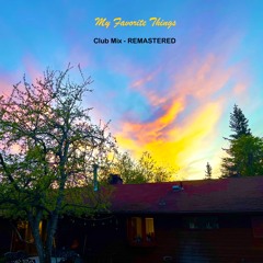My Favorite Things - Club Mix(Remastered)