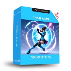 "This is Anime" Sound Effects PRO Pack Preview