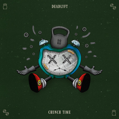 DEADLYFT - Crunch Time