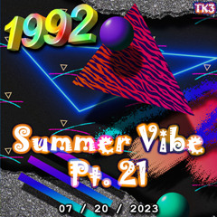 1992_-_072023_Summer_Vibe_pt21_TK3_(320kbps)