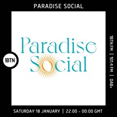 Paradise Social Radio Show 1 BTN Jan 25
