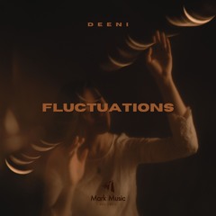 DEENI - Fluctuations