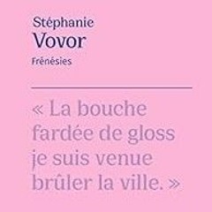 Pleine Marge, ep.1 : Frénésies de Stéphanie Vovor
