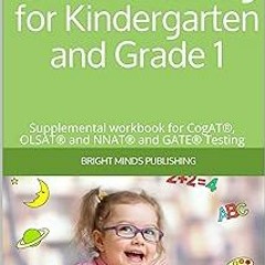 *= Critical Thinking for Kindergarten and Grade 1: Supplemental workbook for CogAT®, OLSAT® and