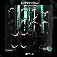 YXUNGDY970 - BAMBI THE MIXTAPE - HARMLESS (PART2)  [Prod.EUU]