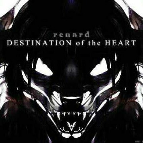 renard Destination Of The Heart
