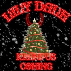 Lily Dale - Krampus Coming (Remastered 2020)