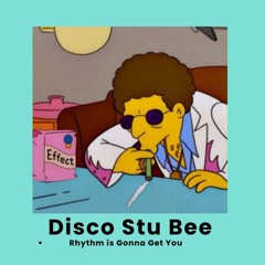 STUBEE - RHYTHM IS GONNA GET YOU