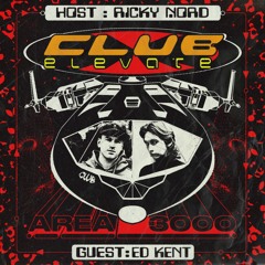 Club Elevate w. Ricky Nord ft. Ed Kent - 17 July 2024