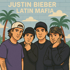 Justin Bieber 2 Much, Latin Mafia No Digas nada (House/Pop)
