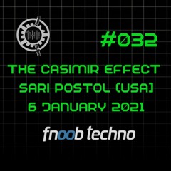 The Casimir Effect #032 | Sari Postol