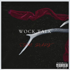 Wock Talk ft. CHiP X YE X DonYB