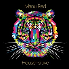 Manu Red - Housensitive