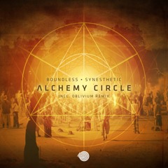 Boundless & Synesthetic - Alchemy Circle (Original mix)