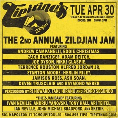 Tipitina's Presents The 2nd Annual Zildjian Jam 4/30/24 New Orleans, LA @ Tipitina's