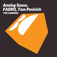 Analog Sense, FAERO, Tom Pavicich - The Landing