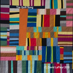 The Quilt Song