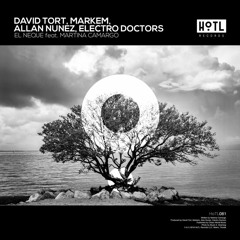 David Tort Markem Allan Nunez Electro Doctors - El Neque Ft Martina Camargo (Extended Mix)