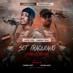 SET IRAQUIANO 001 - DJ GABRIEL BALLAC E LUKÃO MEC | BAILE DO IRAQUE