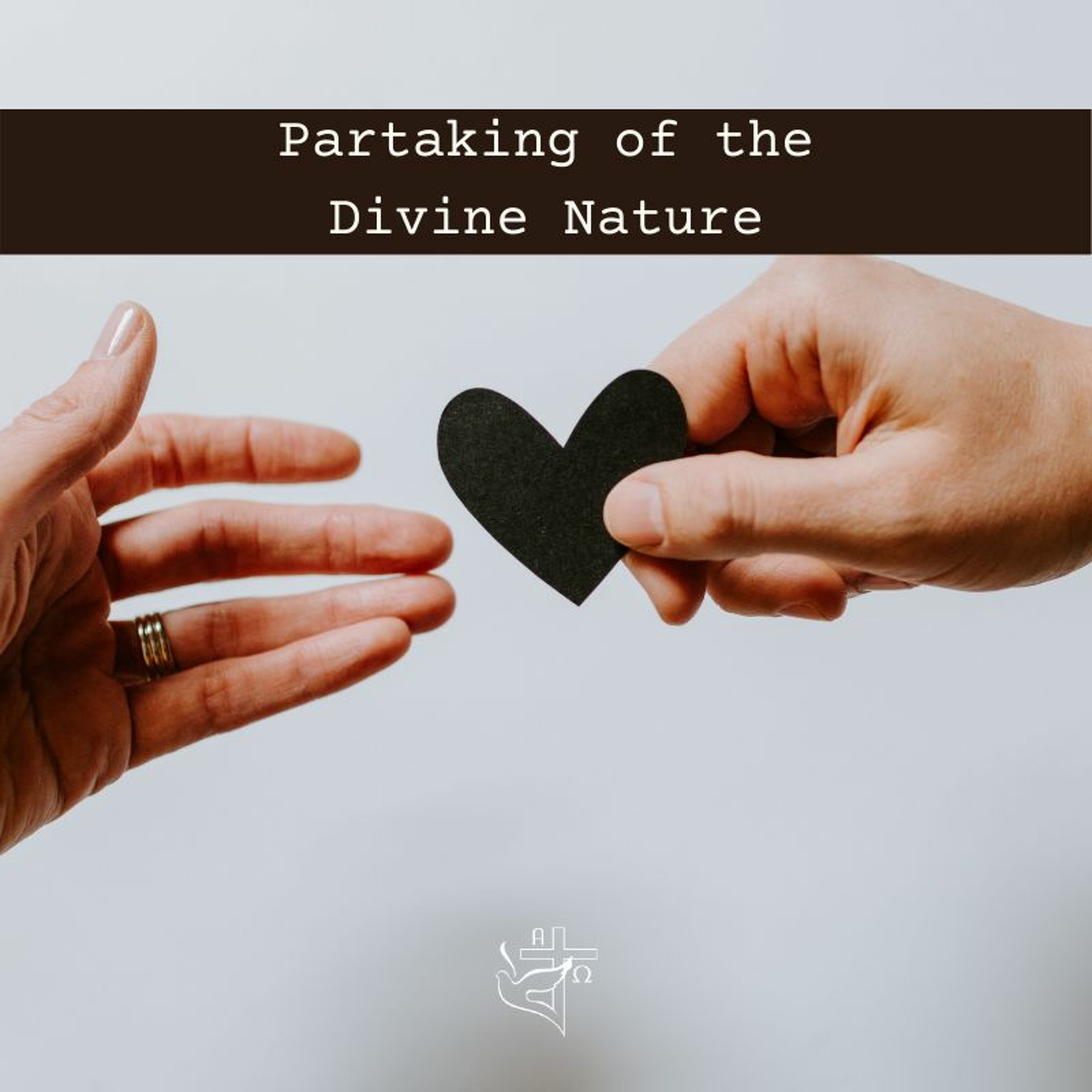 Partaking of the Divine Nature episode artwork