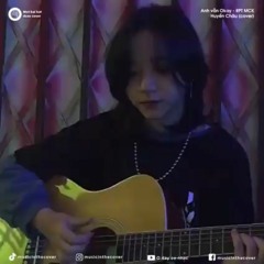 Anh Vẫn Okay |RPT MCK| _ Huyền Châu(Cover Guitar)