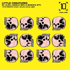 Alex Jangle [NO] - Little Creatures 017, Pt. I