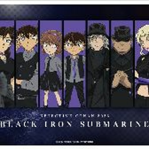 Detective Conan Movie 26: Black Iron Submarine