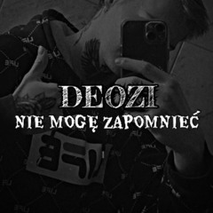 Deozi-nie mogę zapomnieć