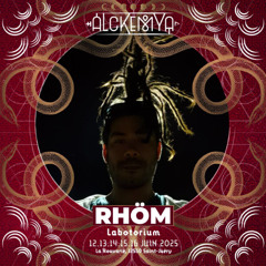 ALCKEMYA Festival 2025 - Fisrt Slow by RöHm aka Satrip
