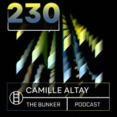 The Bunker Podcast 230: Camille Altay