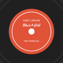 Saint Lanvain "Black & Gold" (FREE DOWNLOAD)