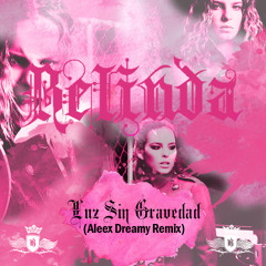 Belinda  - Luz Sin Gravedad (Aleex Dreamy Remix)