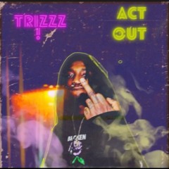 Act Out (Prod.by TommyChap)