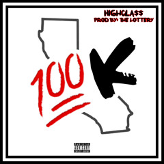 HIGH CLASS - 100K