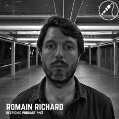 Deepicnic Podcast 443 - Romain Richard
