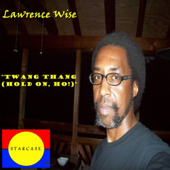 Twang Thang (Hold On, Ho!)