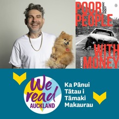 We Read Auckland 2023: Dominic Hoey - Poor People with Money