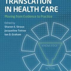 [GET] EBOOK 📋 Knowledge Translation in Health Care: Moving from Evidence to Practice