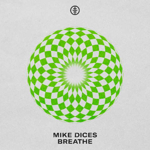 Mike Dices - Breathe