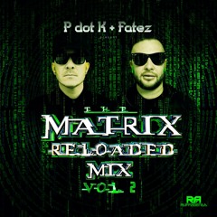 Matrix Mix vol.2 // P-dot-K & Fatez
