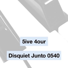 Disquiet Junto Project 0540: 5ive 4our