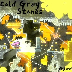 Cold Gray Stones