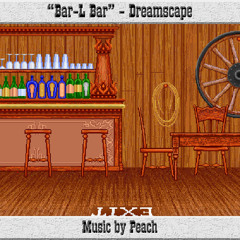 "Bar-L Bar" ~Vintage Original~ from Dreamscape