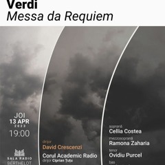 Messa da Requiem di Giuseppe Verdi, concerto di Pasqua a Radio Romania