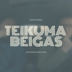 Teikuma beigās (prod. Katapullt)