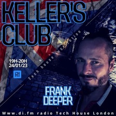 KELLER'S CLUB DI. FM RADIO.LONDON VOL.18 FRANCKDEEPER